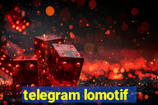 telegram lomotif